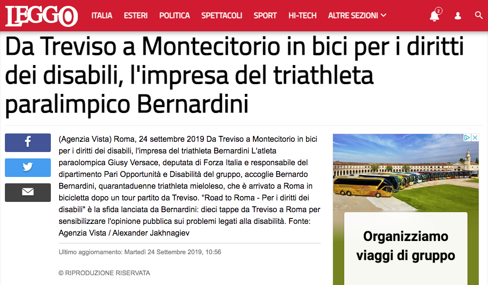 Leggo pubblica un'intervista a Bernardo dal titolo: "Da treviso a Montecitorio in bici per i diritti dei disabili, l'impresa del triatleta paralimpico Bernardini".