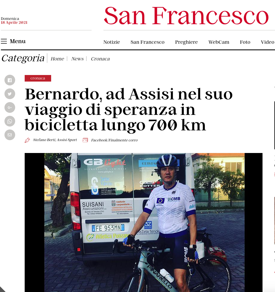 il 16 settembre 2020 il sito web San Francesco Patrono d'Italia dedica un articolo a Bernardini dal titolo: "Bernardo, ad Assisi nel suo viaggio di speranza in bicicletta lungo 700 km". La prestigiosa testata con circa 2 milioni di click al giorno, mette l'articolo sulla sua home page e descrive i motivi del viaggio di Bernardo e le speranze che nutre per il futuro