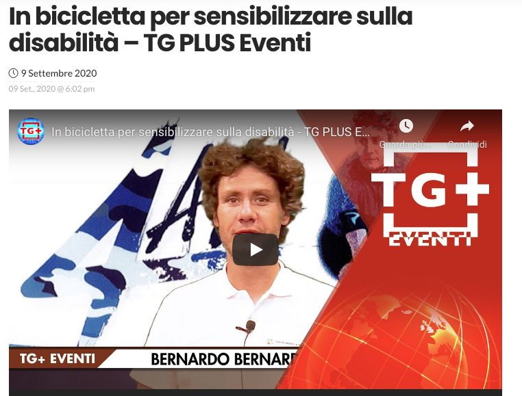 Il TG Plus Eventi pubblica un'intervista a Bernardo Bernardini dal titolo: "in bicicletta per sensibilizzare sulla disabilità"